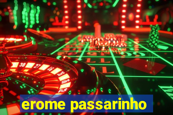 erome passarinho